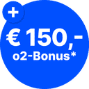  € 150,-  o2-Bonus