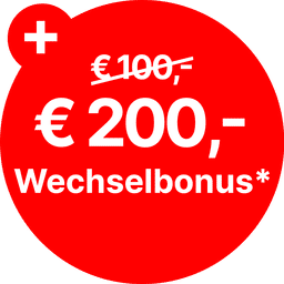 € 200,- Wechselbonus
