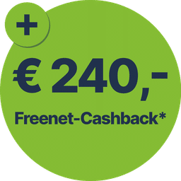 € 240,- Freenet-Cashback