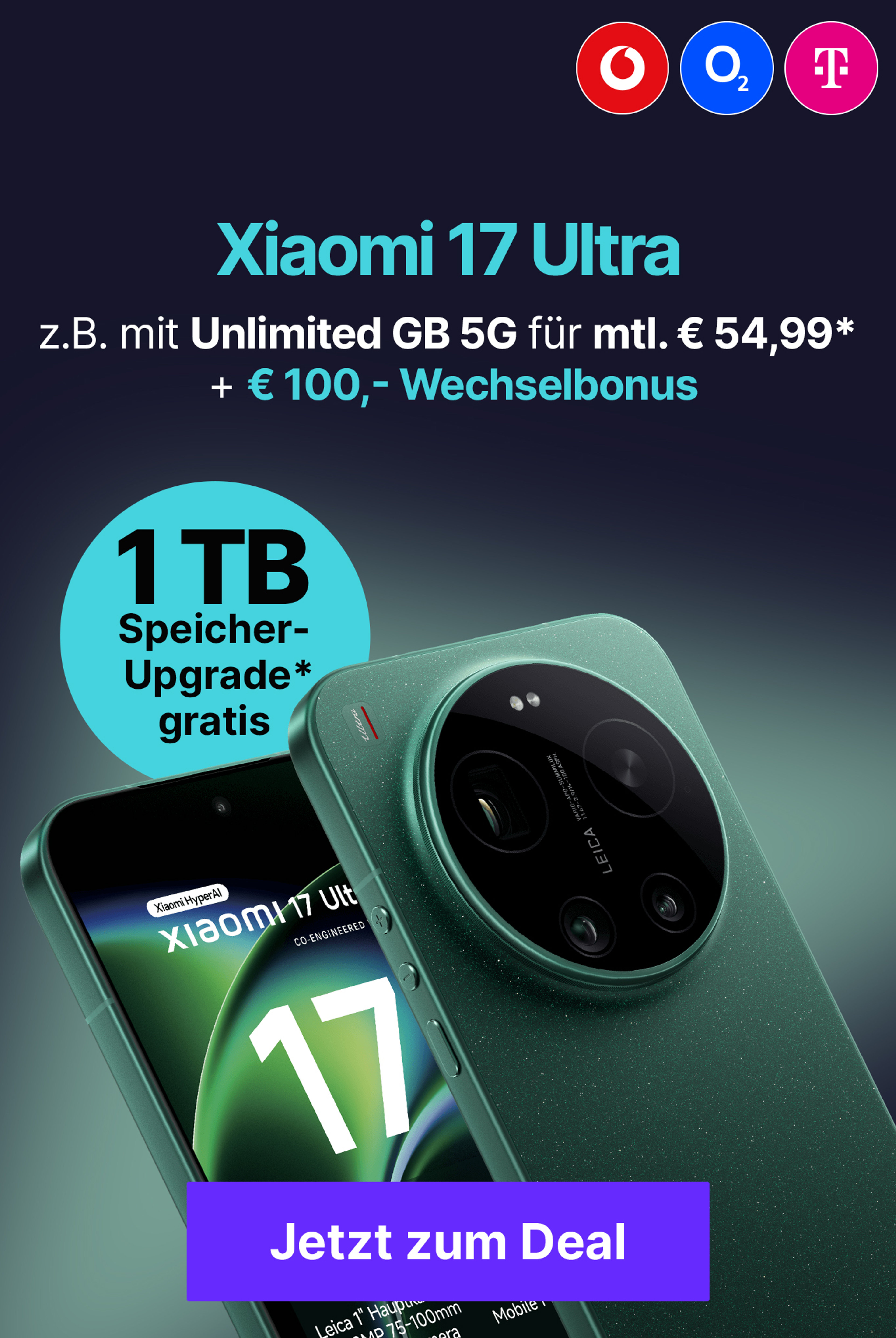 Angebote Xiaomi 17 Ultra: z.B. mit Unlimited GB 5G für mtl. € 54,99* & € 100,- Wechselbonus | 1 TB Speicherplatz-Upgrade!