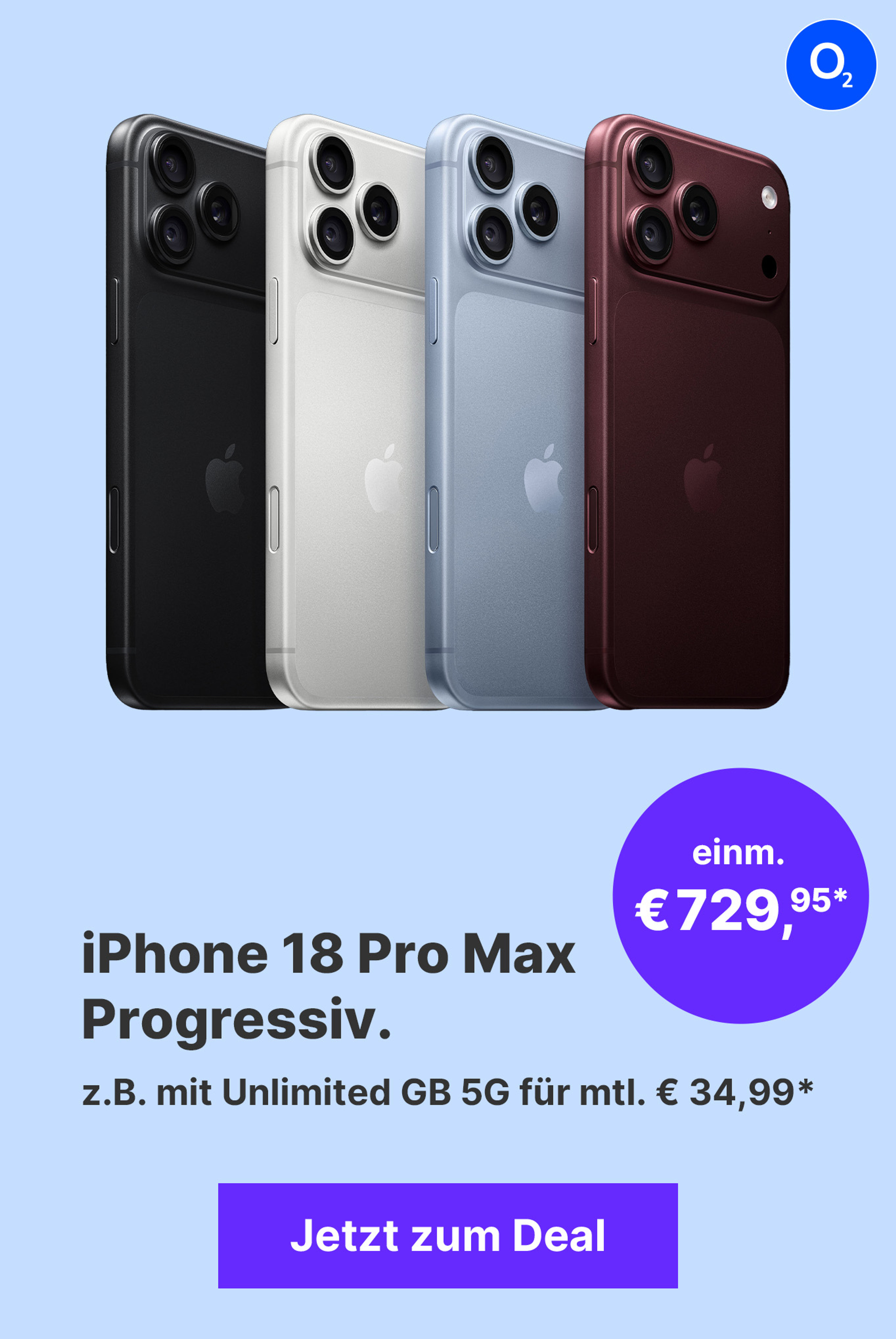 iPhone 18 Pro Max mit z.B. einm. € 729,95* mit Unlimited GB 5G für mtl. € 39,99*