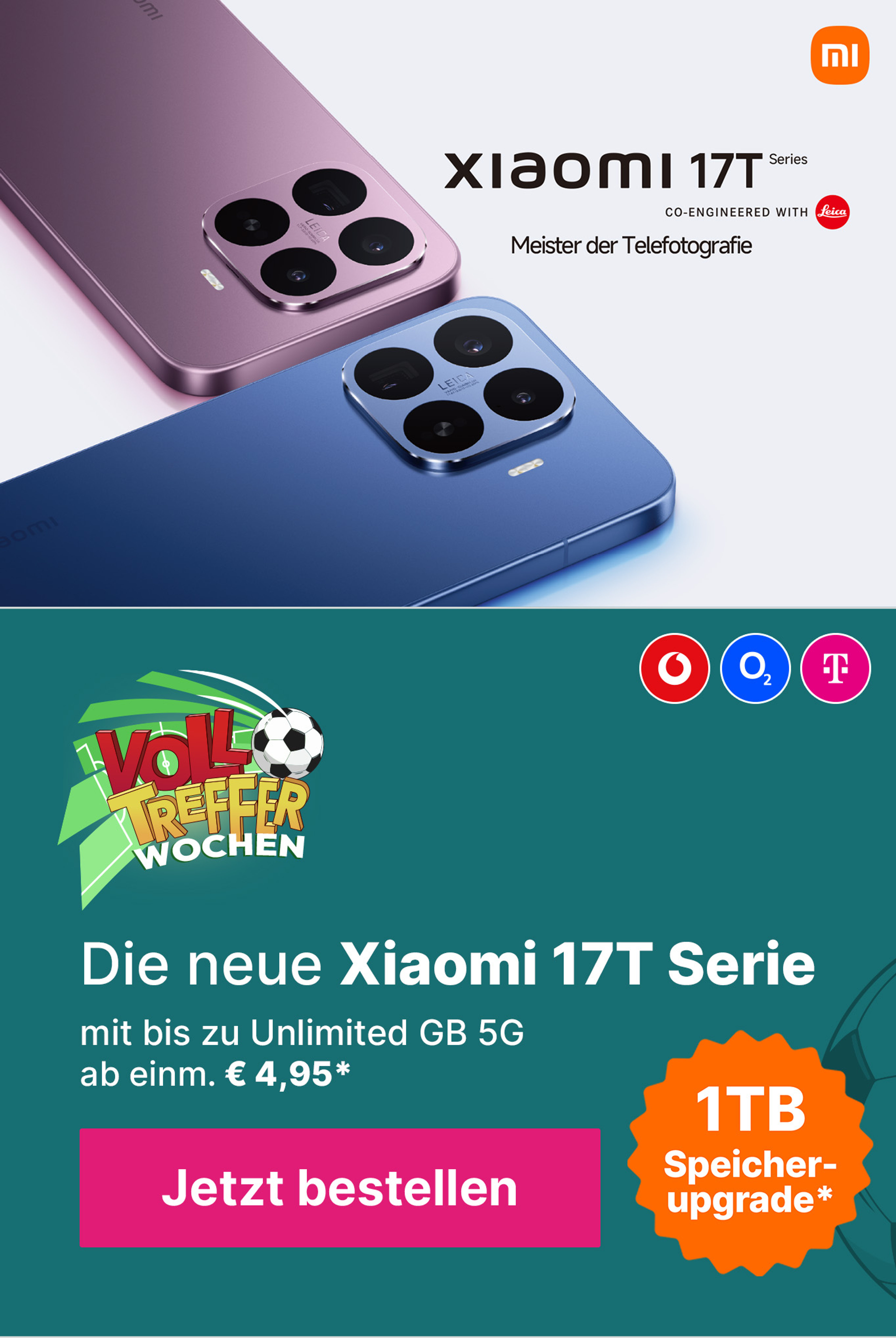 Die neue Xiaomi 17T-Serie mit bis zu Unlimited GB 5G ab einm. € 1,-*