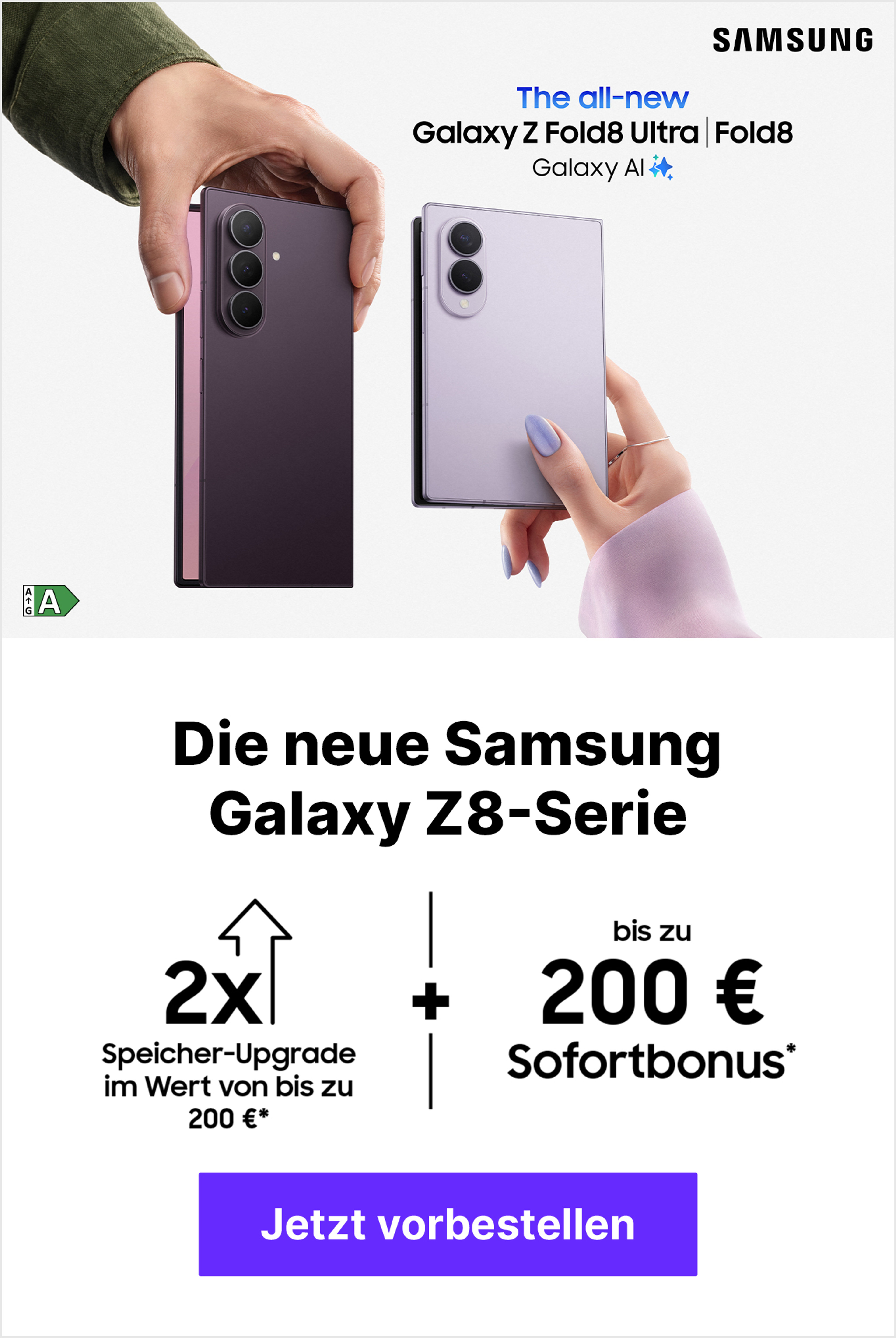 Launch Samsung Galaxy Z8-Serie mit € 200,- Sofortbonus & Speicher-Upgrade