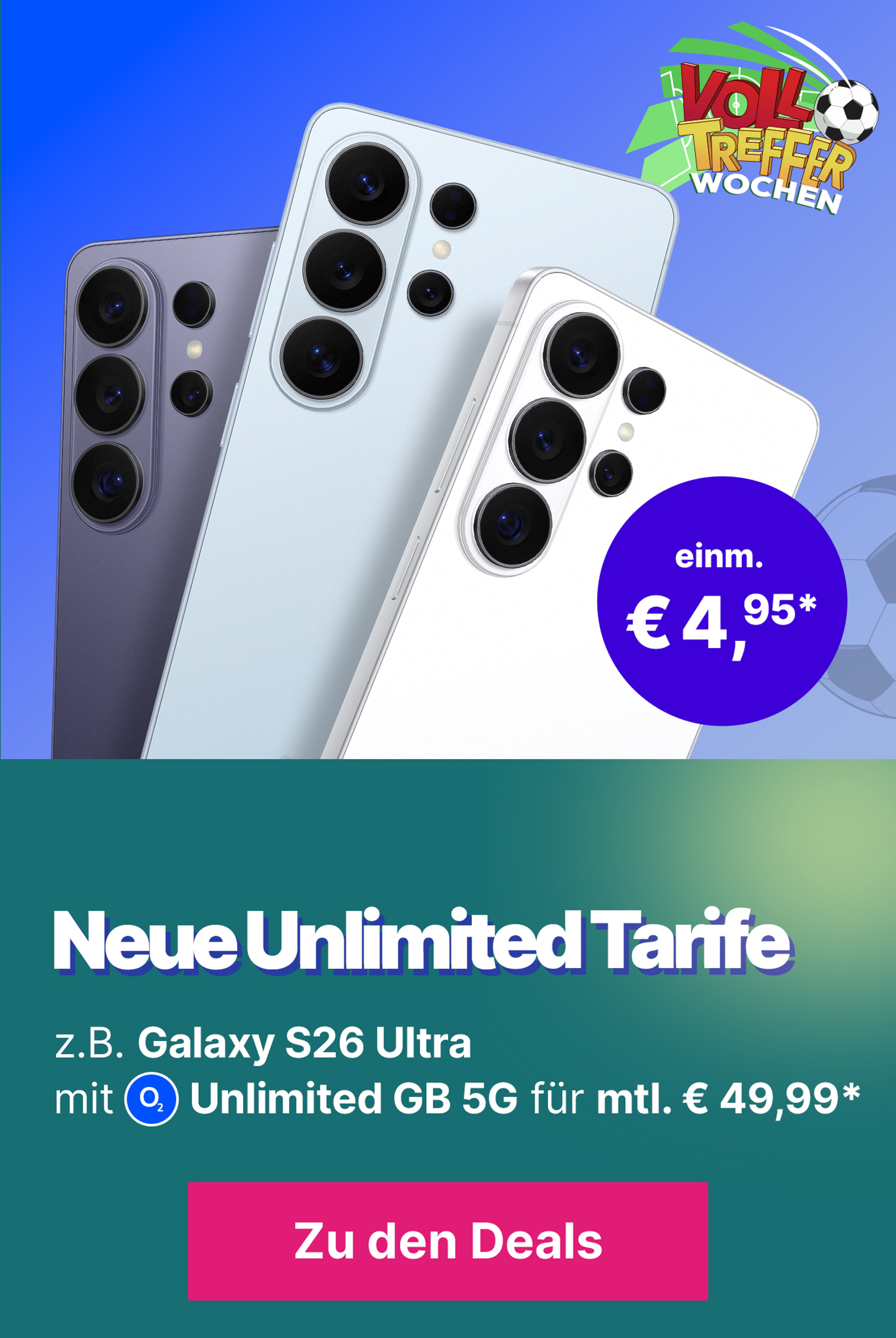 S26 Ultra mit Unlimited GB 5G für mtl. € 49,99* | einm. € 4,95*