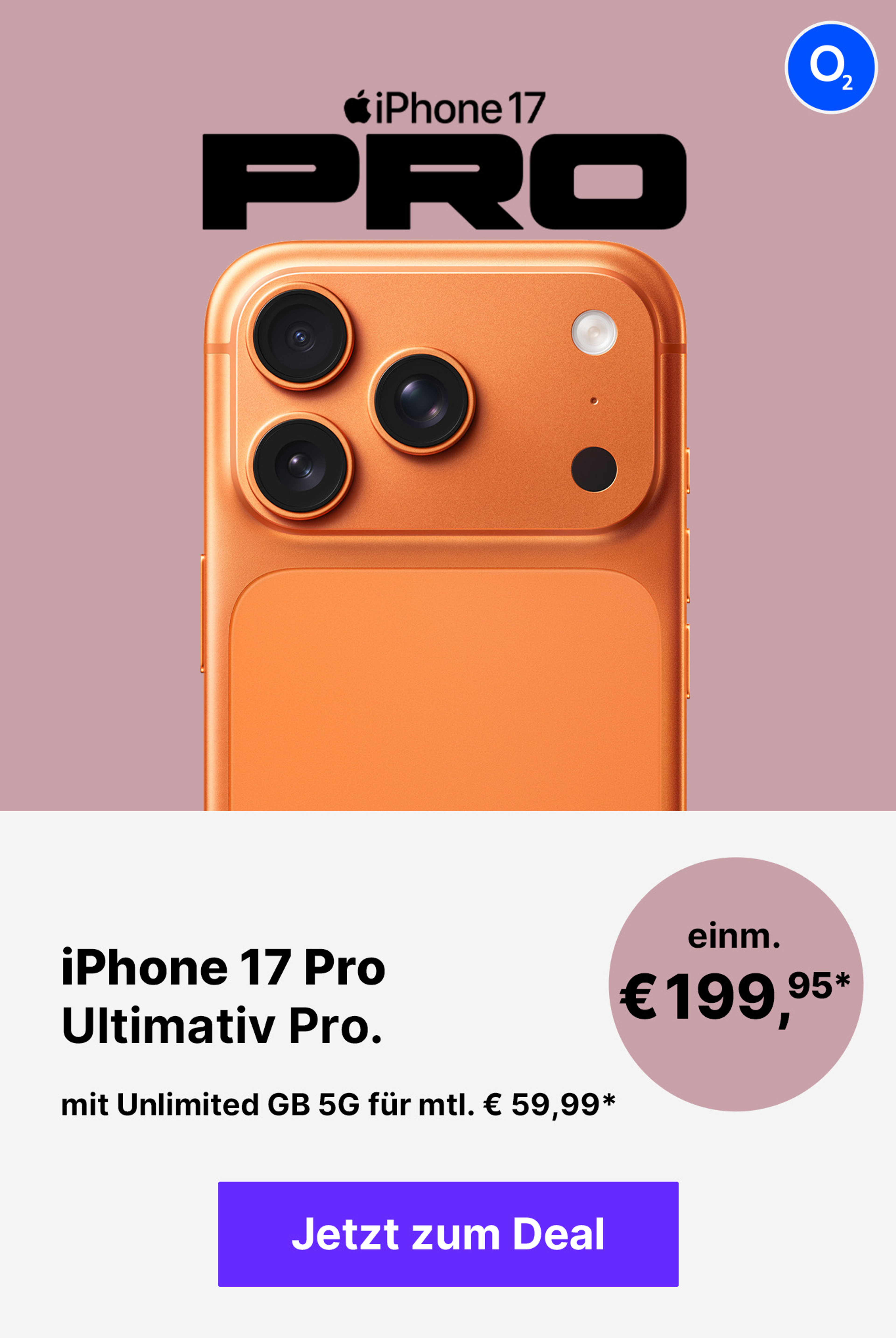 Apple iPhone 17 Pro mit Unlimited GB für mtl. € 59,99* | einm. € 79,95*