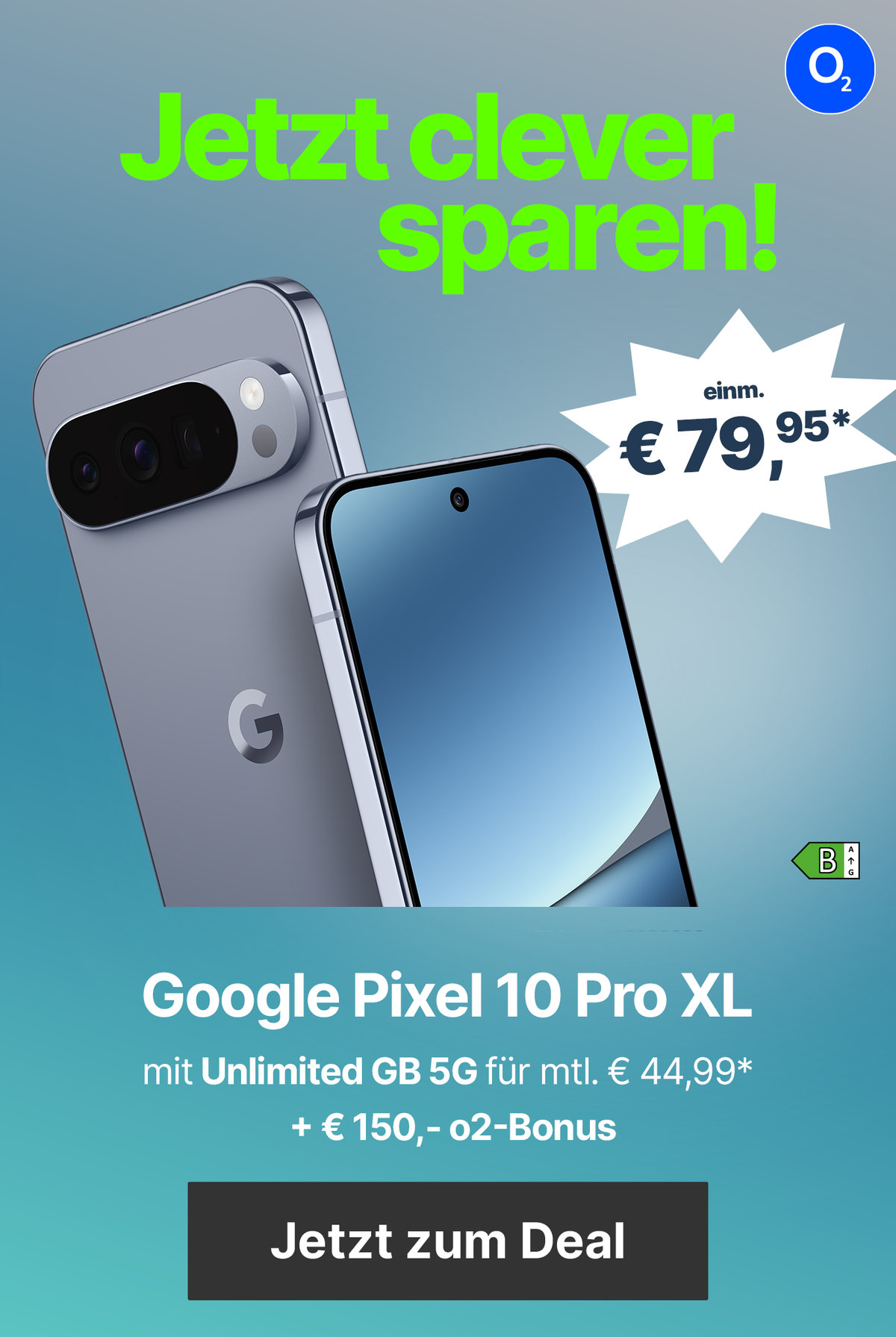 Google Pixel 10 Pro XL mit Unlimited GB 5G für mtl. € 44,99* & € 150,- o2-Bonus | einm. € 79,95*