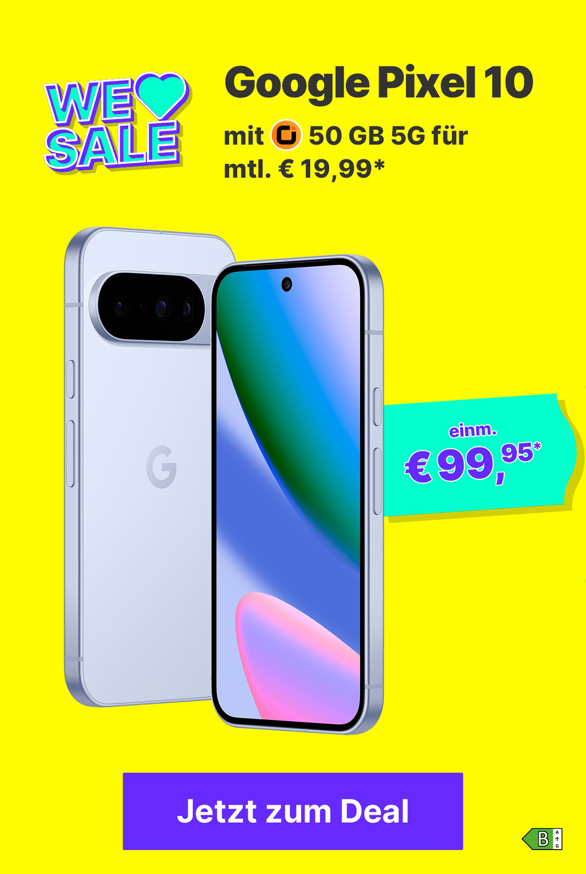 Google Pixel 10 Valentinstag mit 50 GB 5G für mtl. € 19,99* | einm. € 99,95*