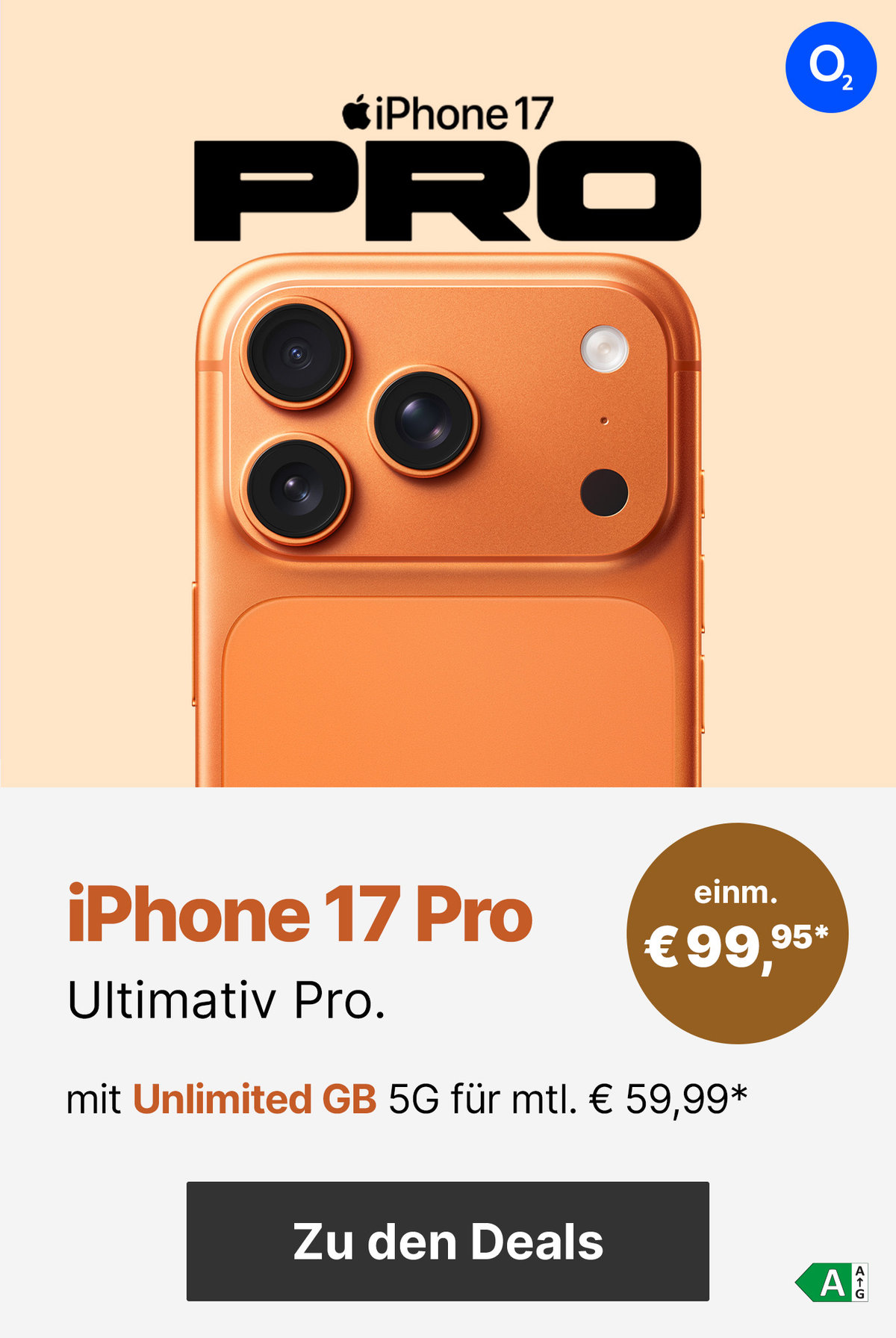 Apple iPhone 17 Pro mit Unlimited GB 5G für mtl. € 59,99* | einm. € 99,95*