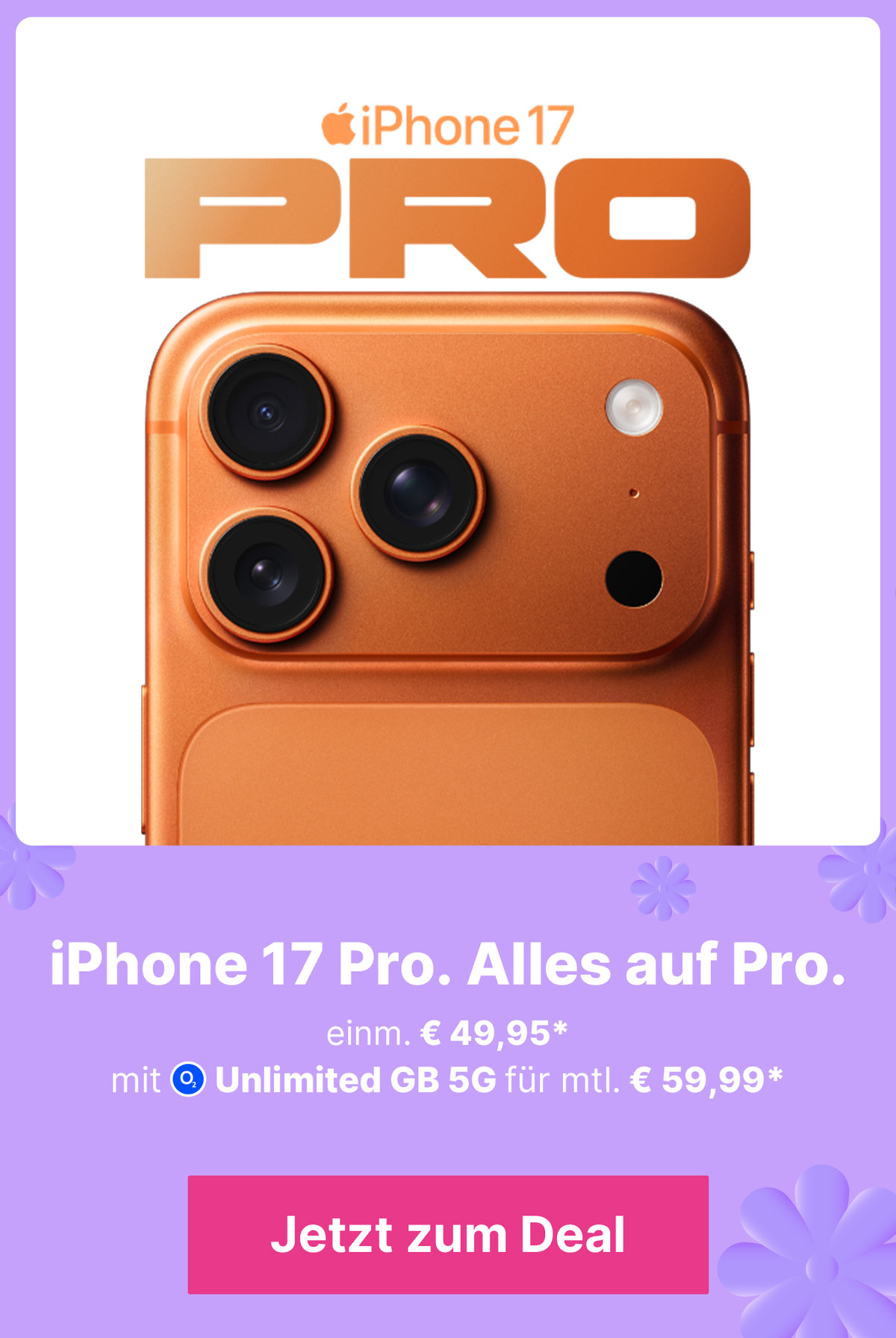 Apple iPhone 17 Pro z.B. mit Unlimited GB 5G für mtl. € 59,99* | einm. € 49,95*
