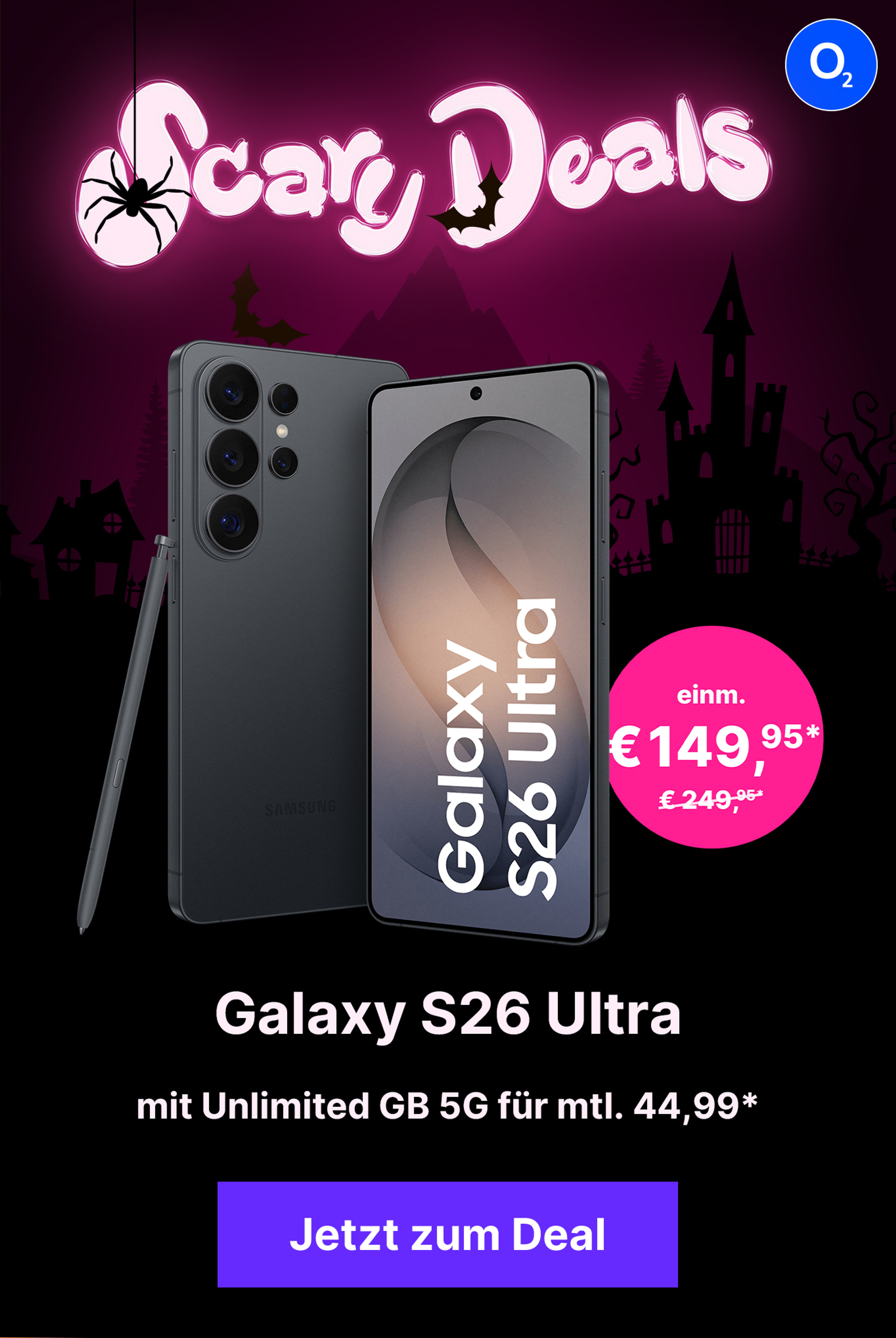 Galaxy S26 Ultra mit Unlimited GB 5G für mtl. € 44,99* | einm. € 149,95*
