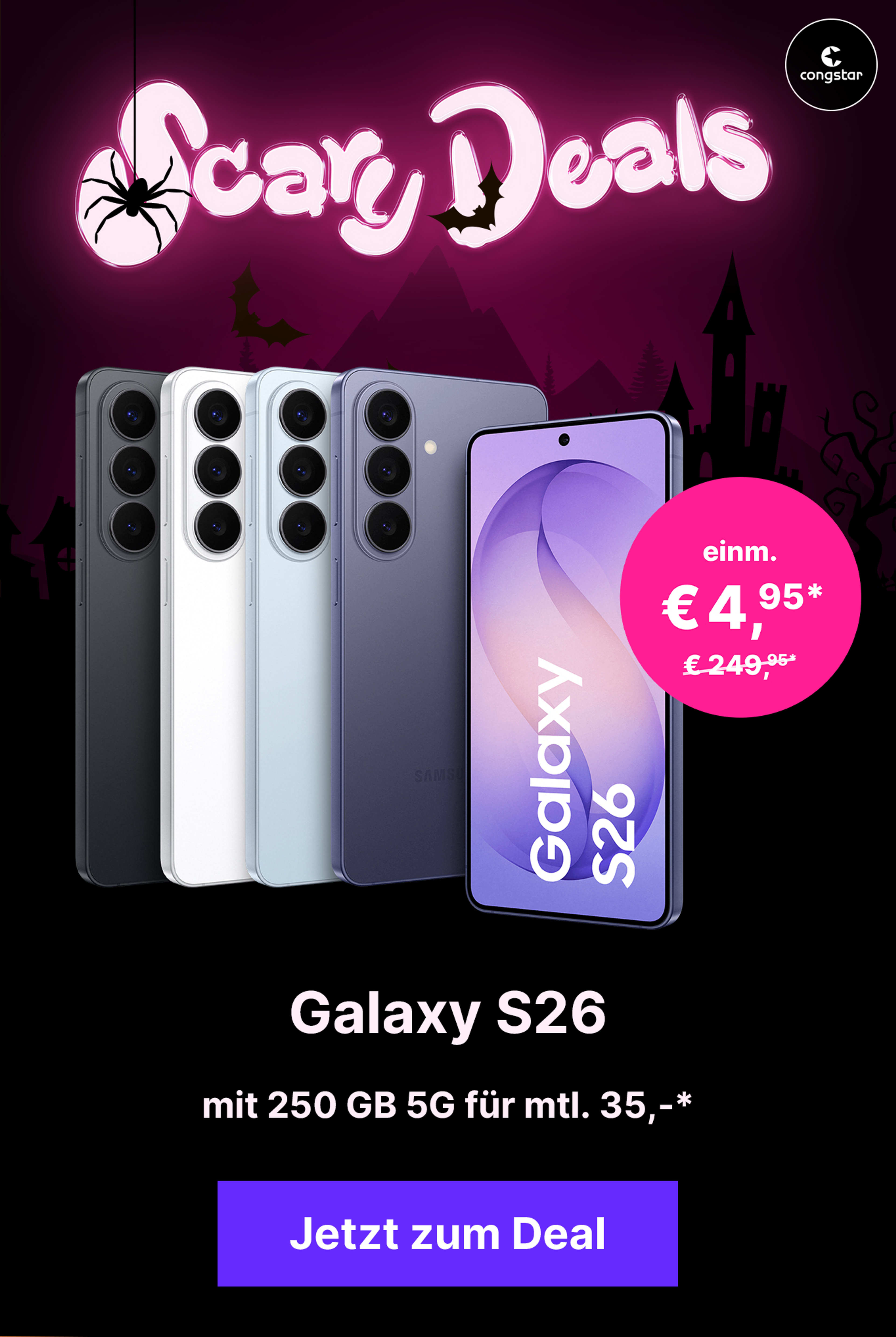 Galaxy S26 mit 250 GB 5G für mtl. € 35,-* & einm. € 4,95*