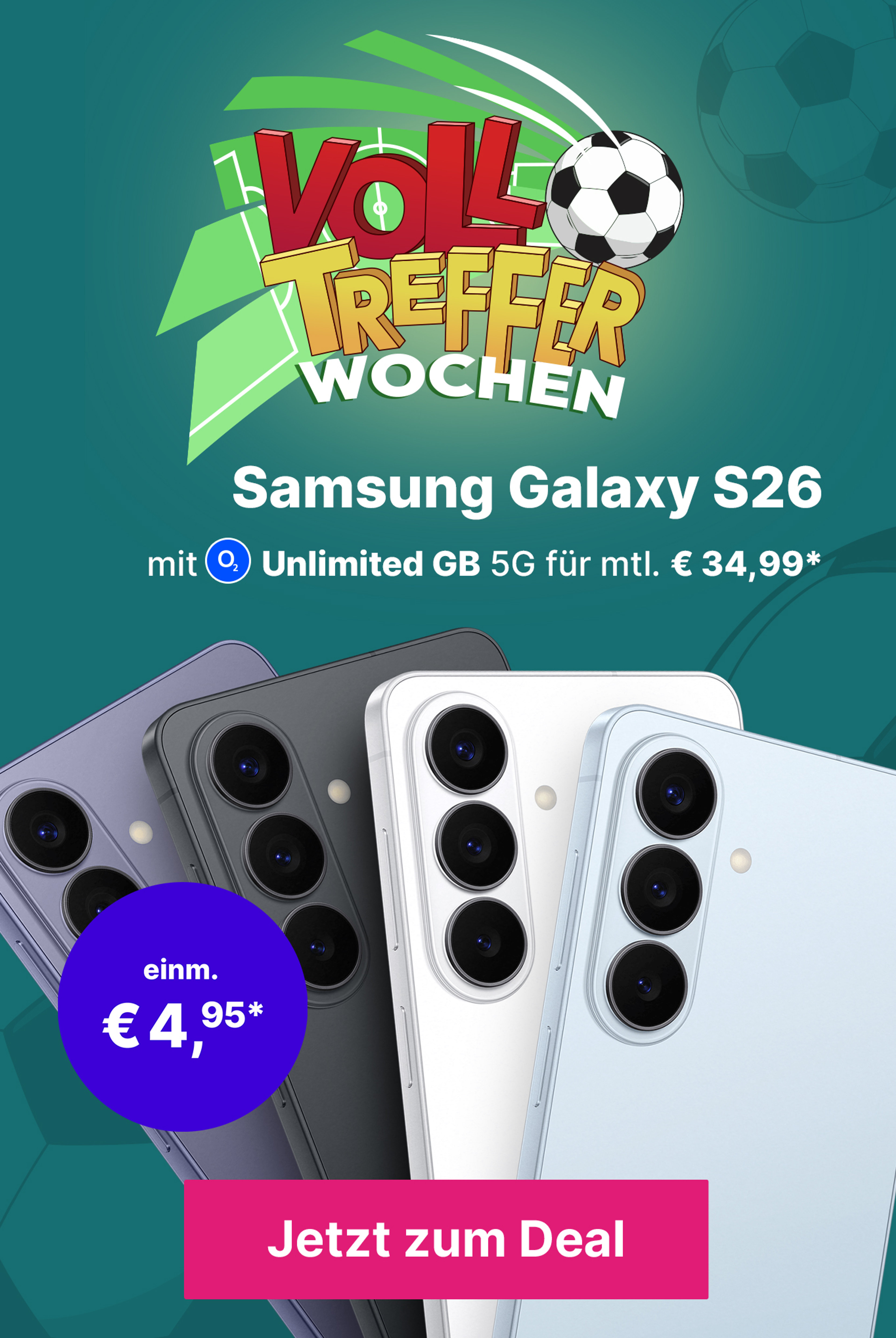 Samsung Galaxy S26 mit Unlimited GB 5G für mtl. € 34,99* | einm. € 4,95*