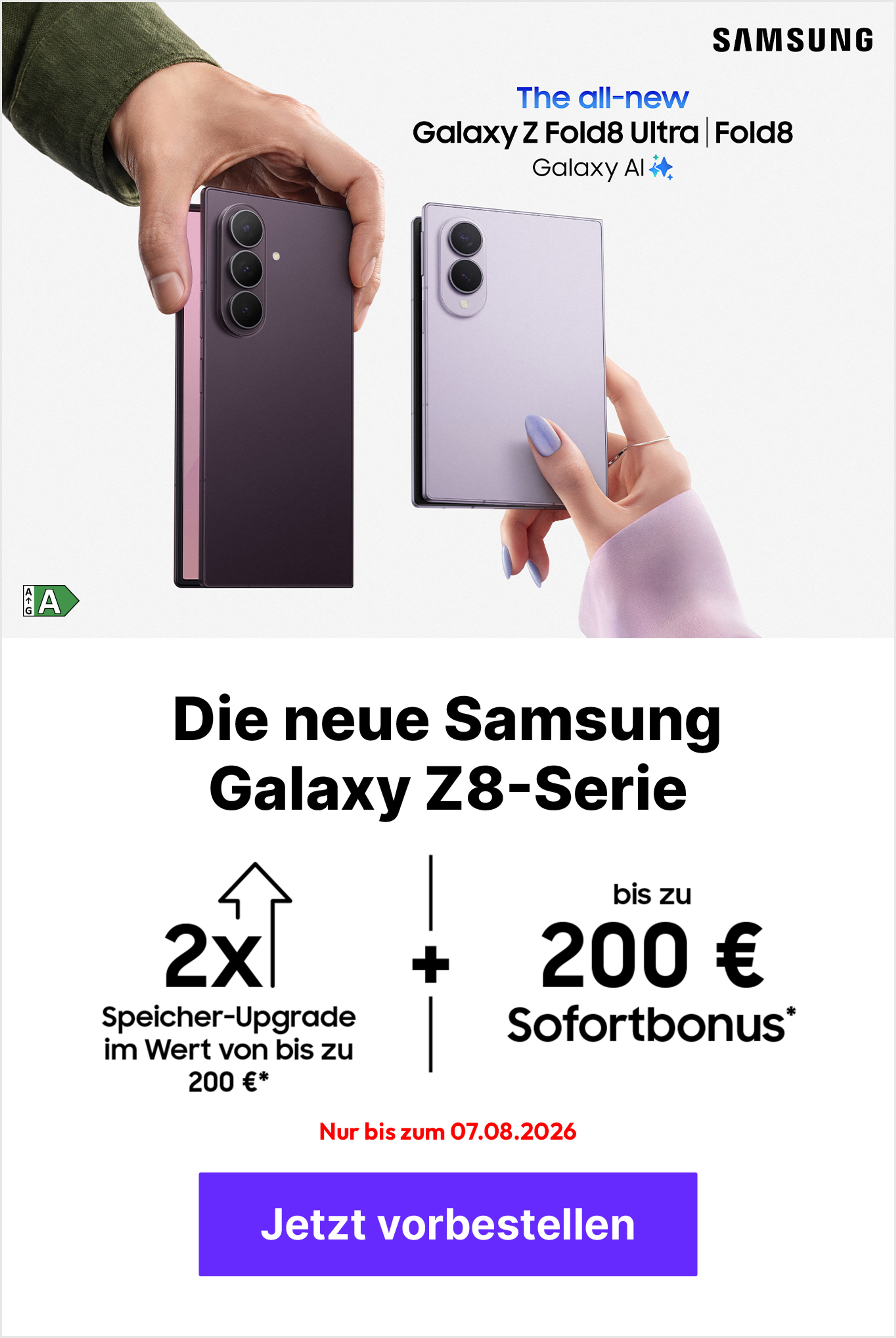 Launch Samsung Galaxy Z8-Serie mit € 200,- Sofortbonus & Speicher-Upgrade