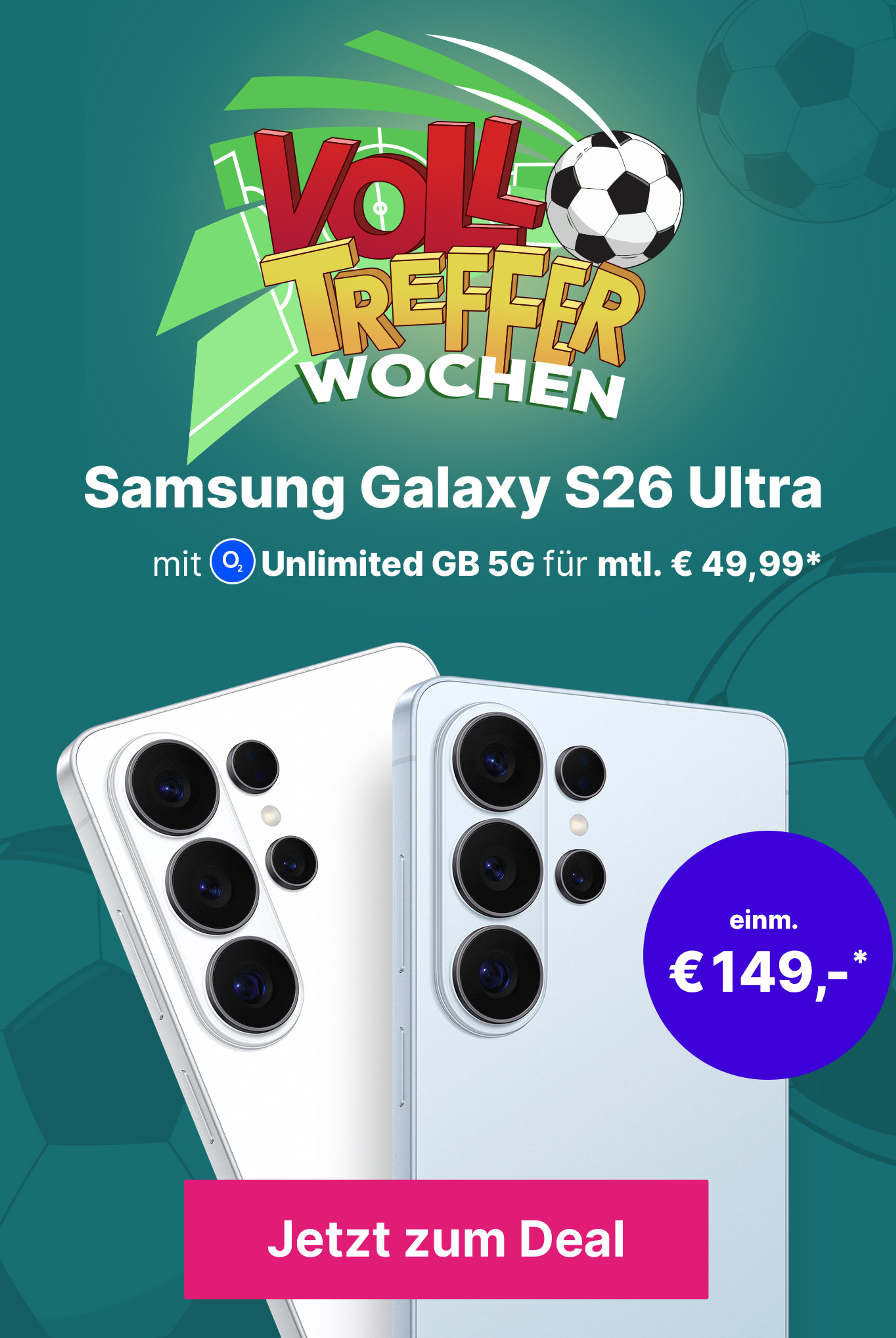 Galaxy S26 Ultra mit Unlimited GB 5G für mtl. €49,99 | einm. € 149,-*