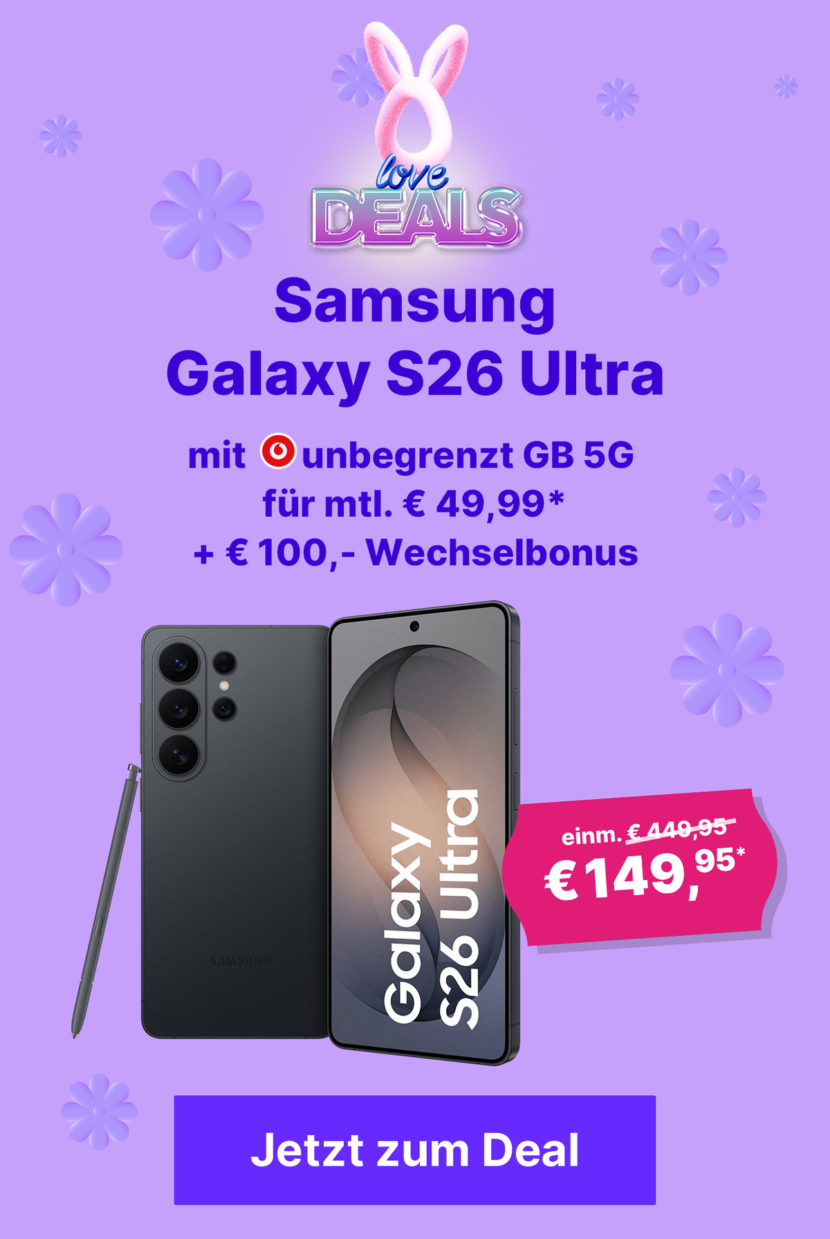 Angebote S26 Serie - Fokus S26 Ultra mit z.B. Unlimited GB 5G für mtl. € 49,99* und einm. € 149,95* anstatt € 449,95*