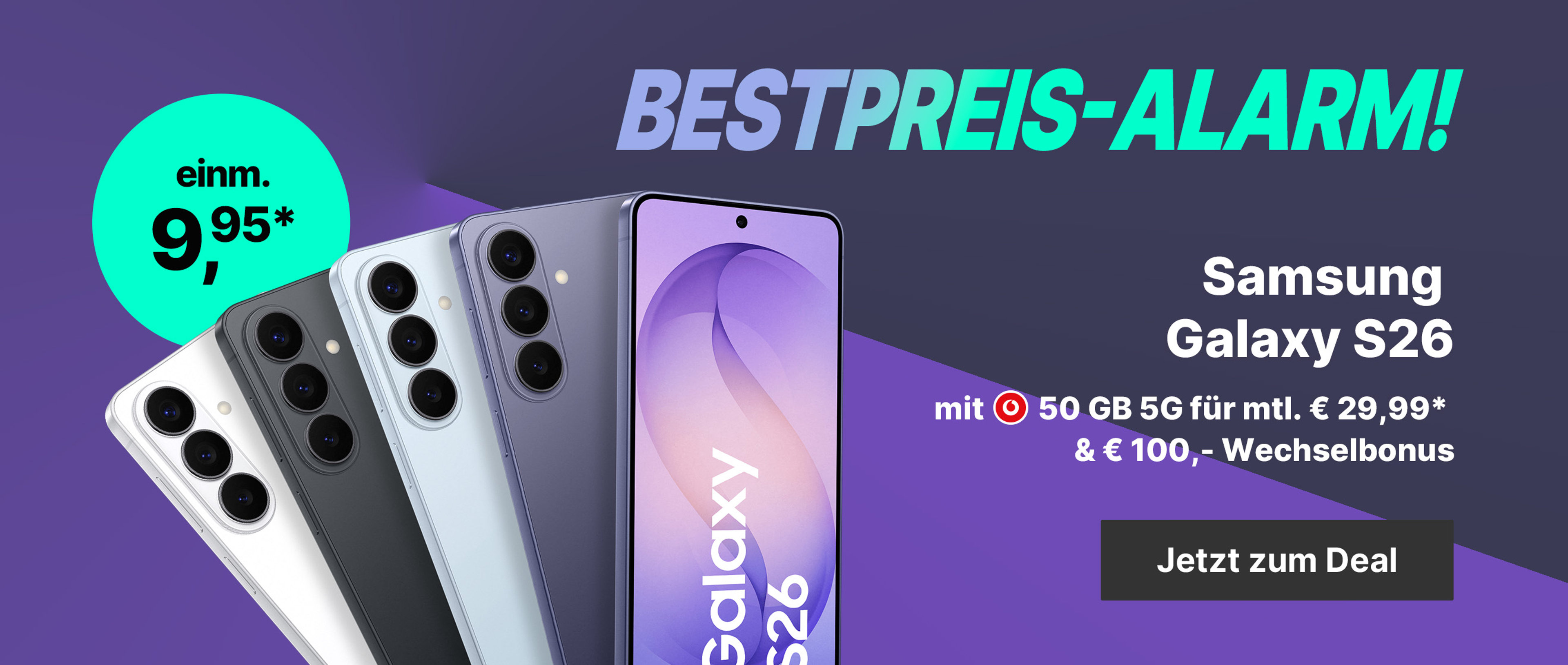 S26 mit Vodafone Tarif - 50 GB 5G für mtl. € 29,99* & einm. € 4,95* | € 100,- Wechselbonus