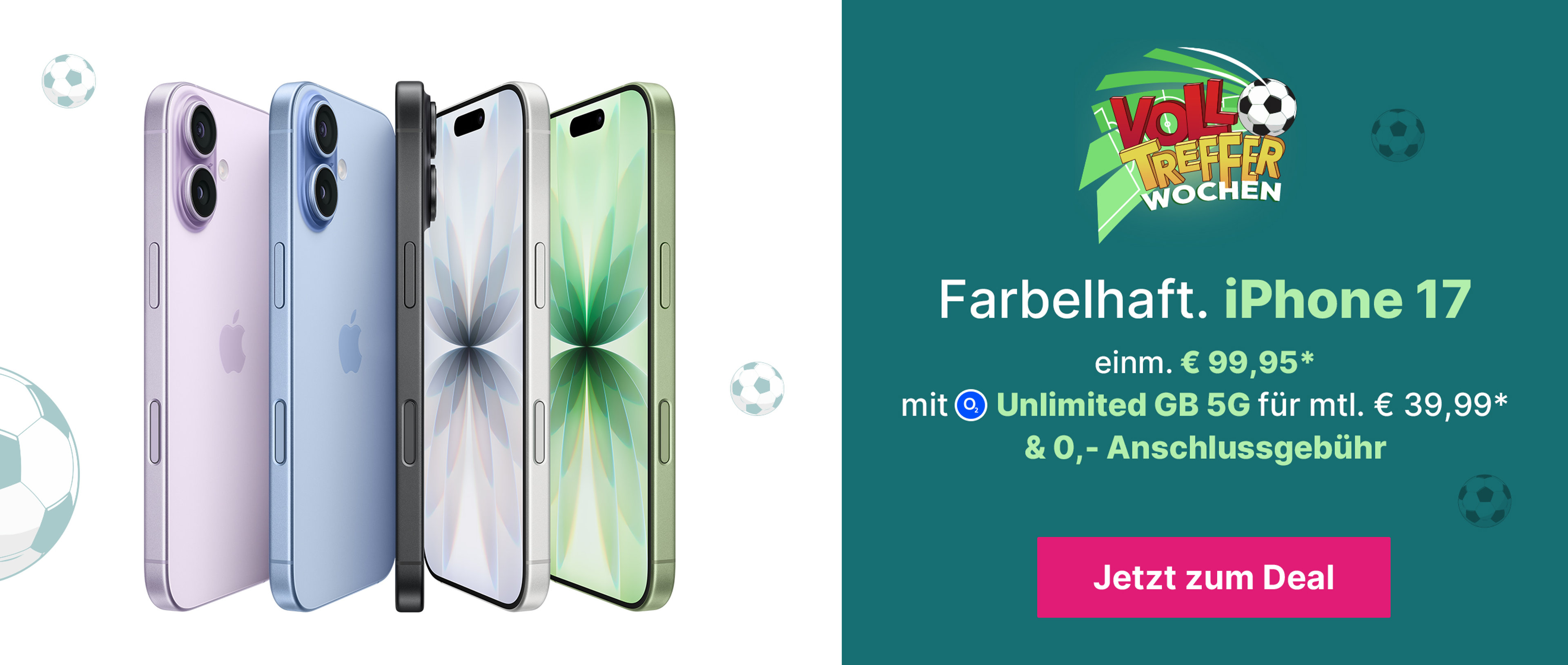 iPhone17 mit Unlimited GB 5G für mtl. € 39,99* | einm. €99,95* | € 0,-  Anschlussgebühr
