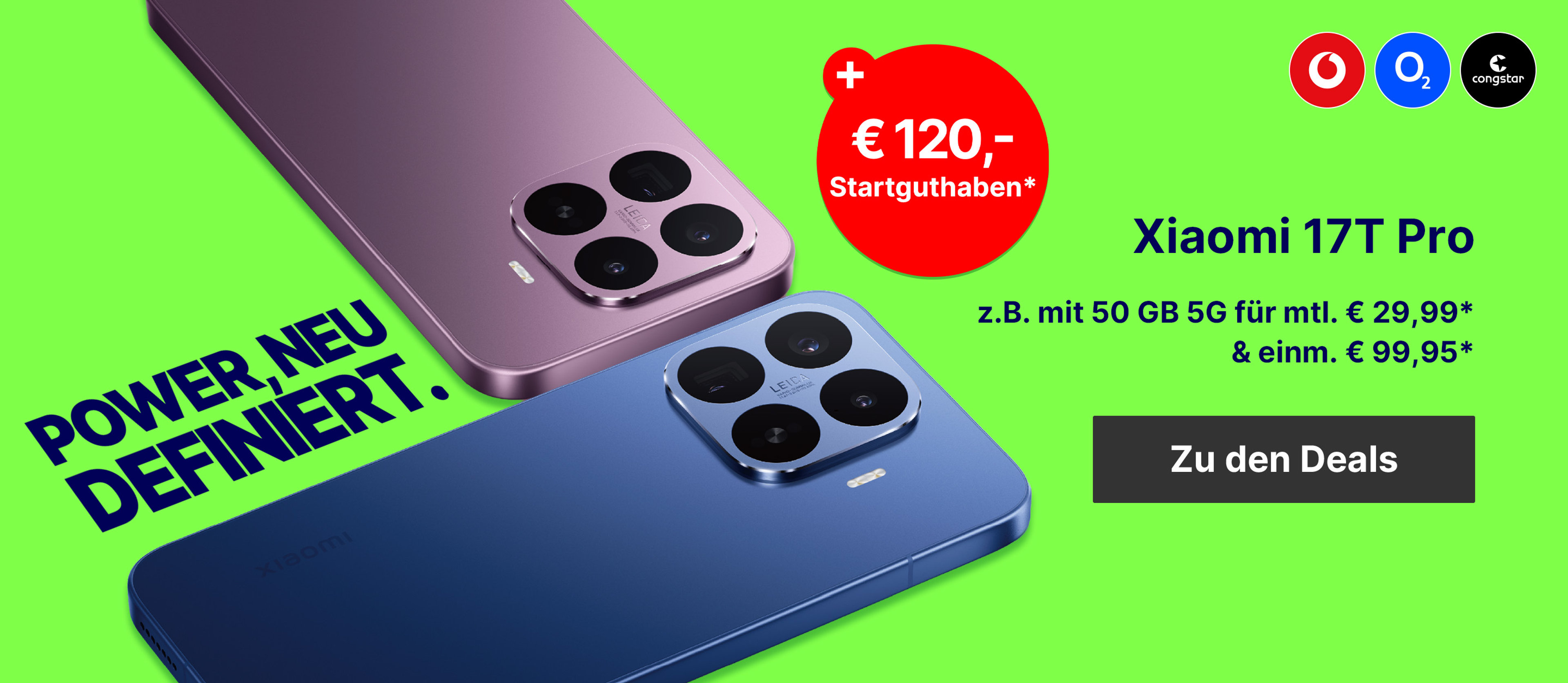 Xiaomi 17T Pro mit 50 GB 5G für mtl. € 29,99* & € 120,- Startguthaben*