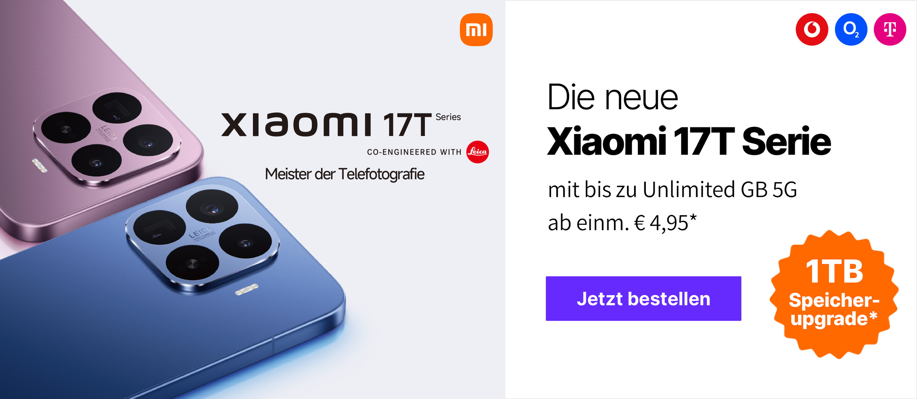 Die neue Xiaomi 17T-Serie mit bis zu Unlimited GB 5G ab einm. € 1,-*