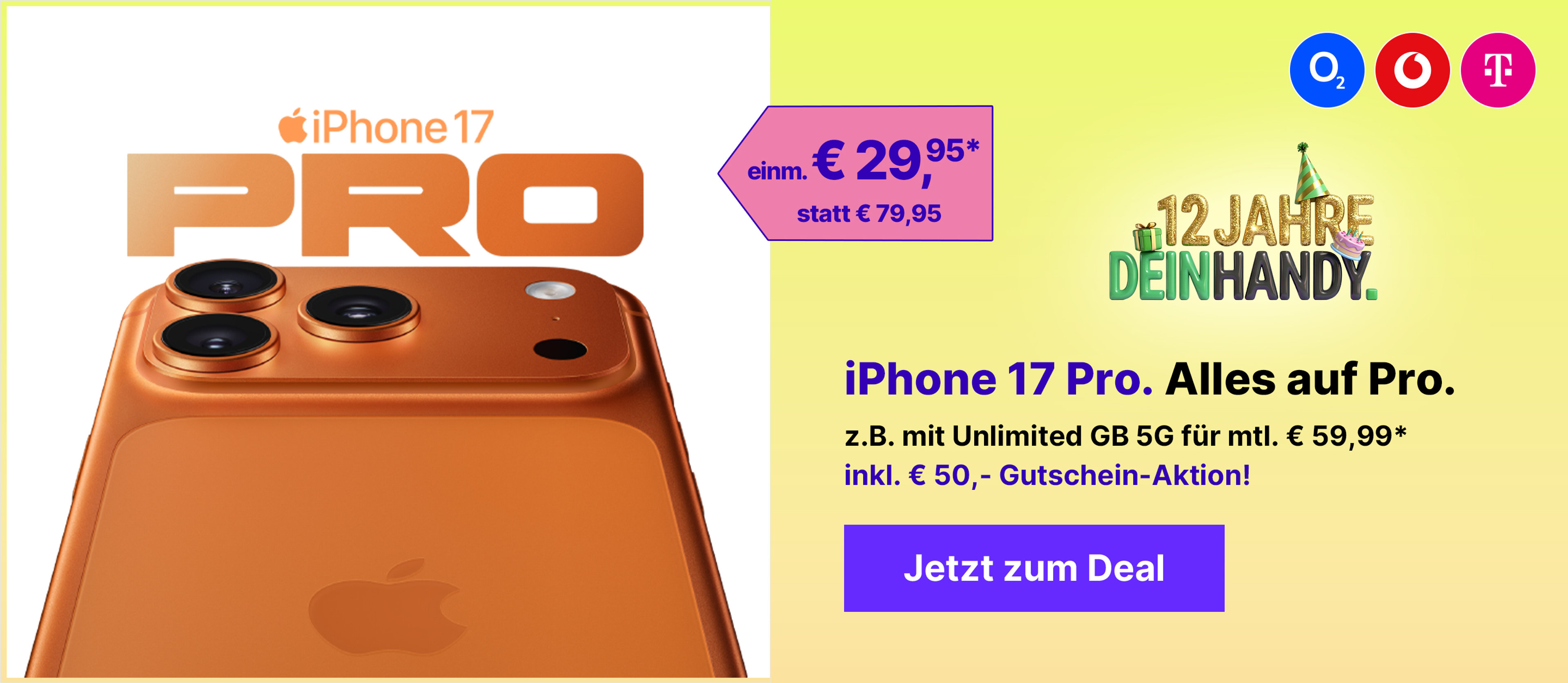 Apple iPhone 17 Pro mit Unlimited GB für mtl. € 59,99* | einm. € 79,95*
