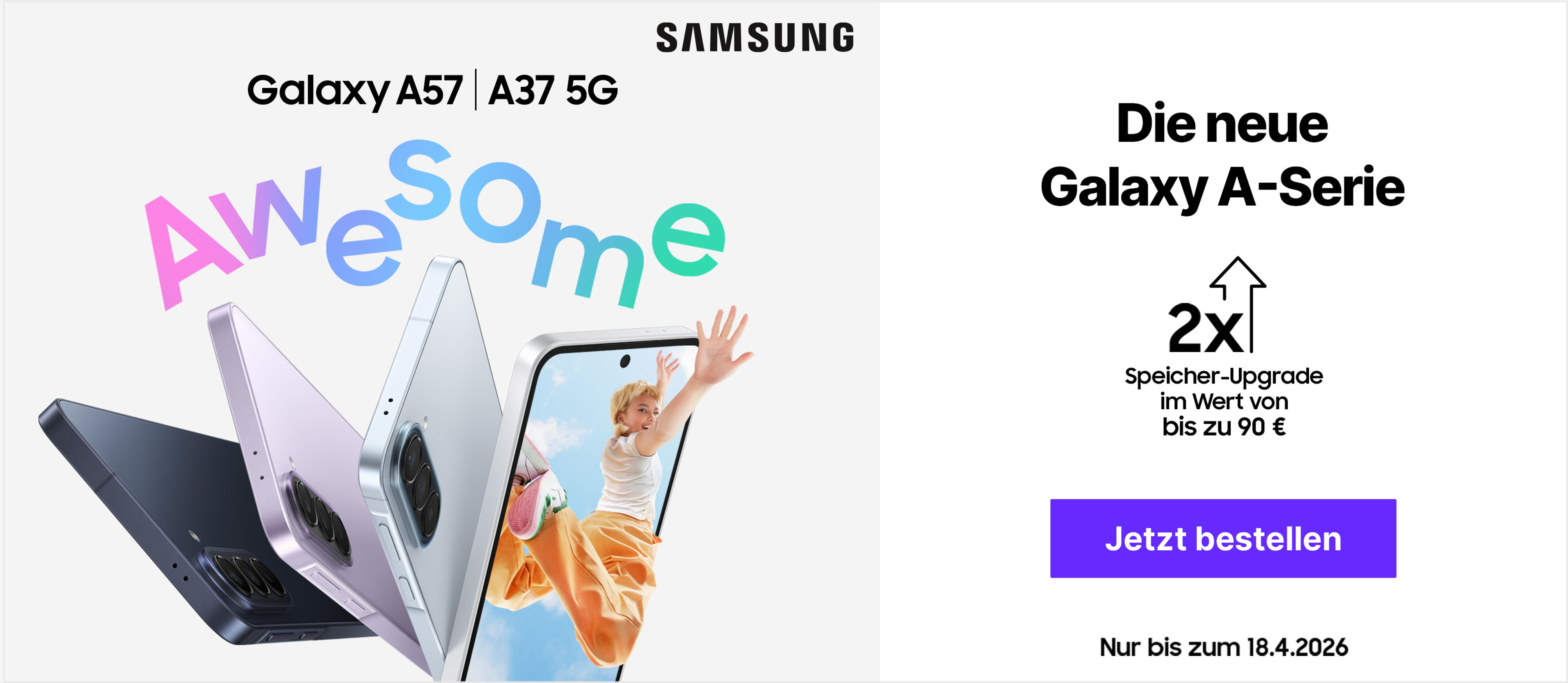 Angebote Launch Samsung A-Serie - inkl. Speicher-Upgrade ab € einm. 4,95*