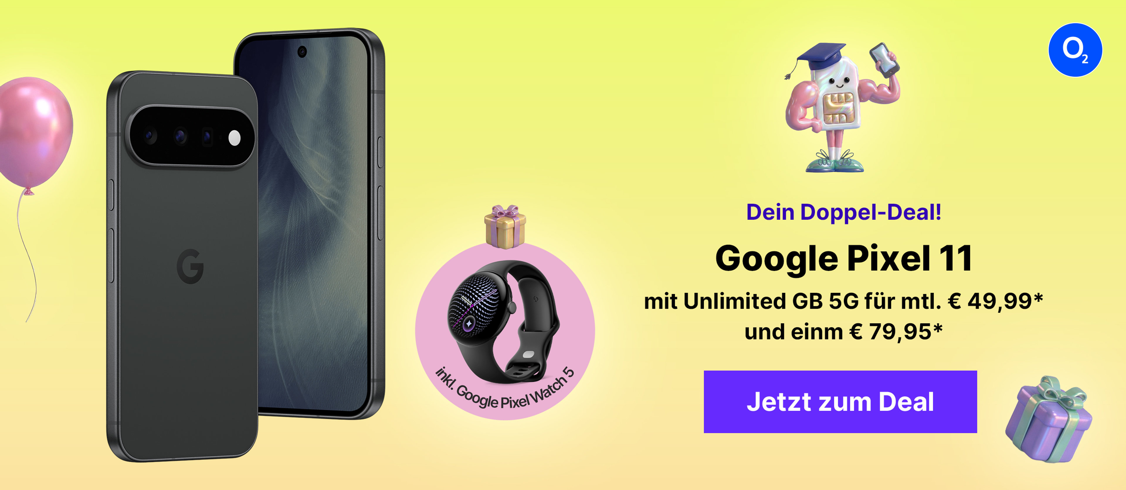 Dein Doppel-Deal! Google Pixel 11 mit Unlimited GB 5G für mtl. € 49,99* und einm € 79,95*