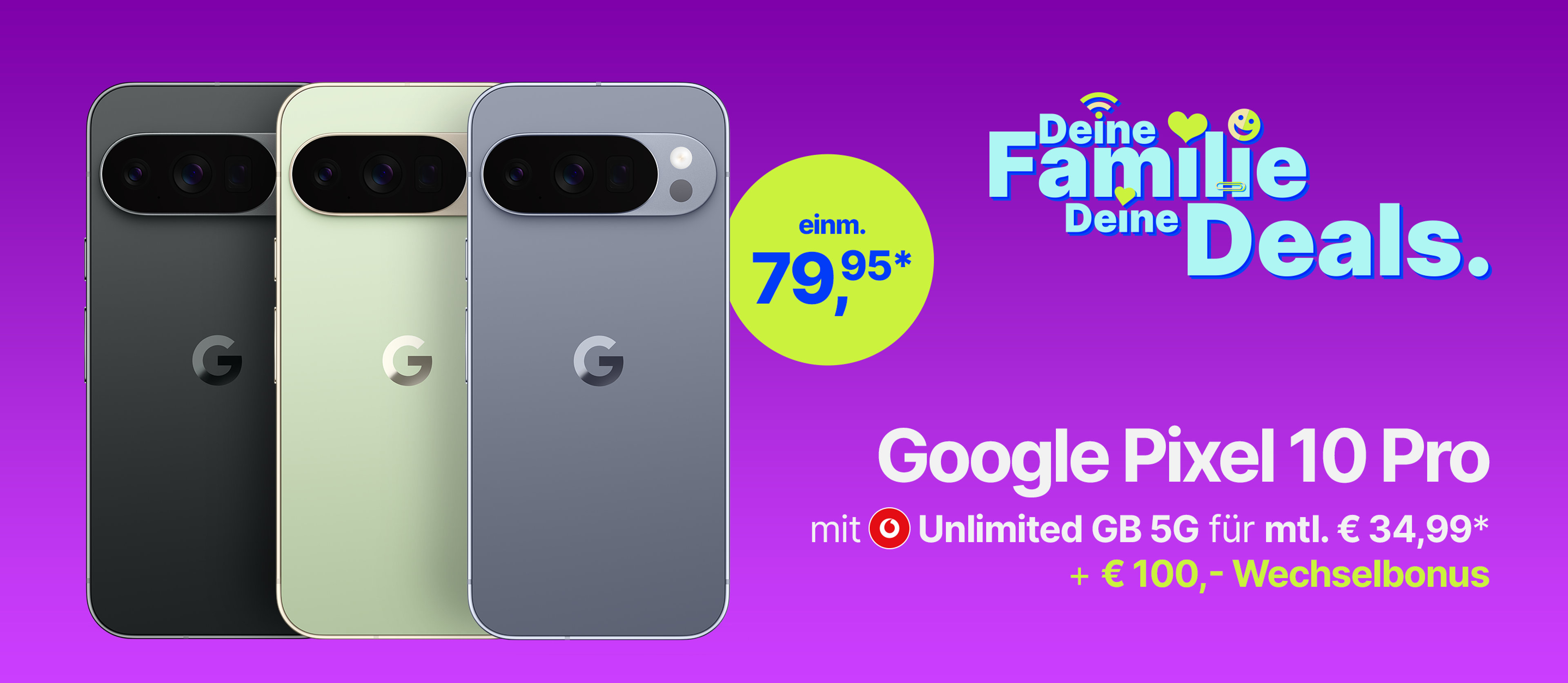 Angebot Google Pixel 10 Pro Vodafone Tarif | mit Unlimited GB 5G für mtl. € 34,99* & € 100,- Wechselbonus