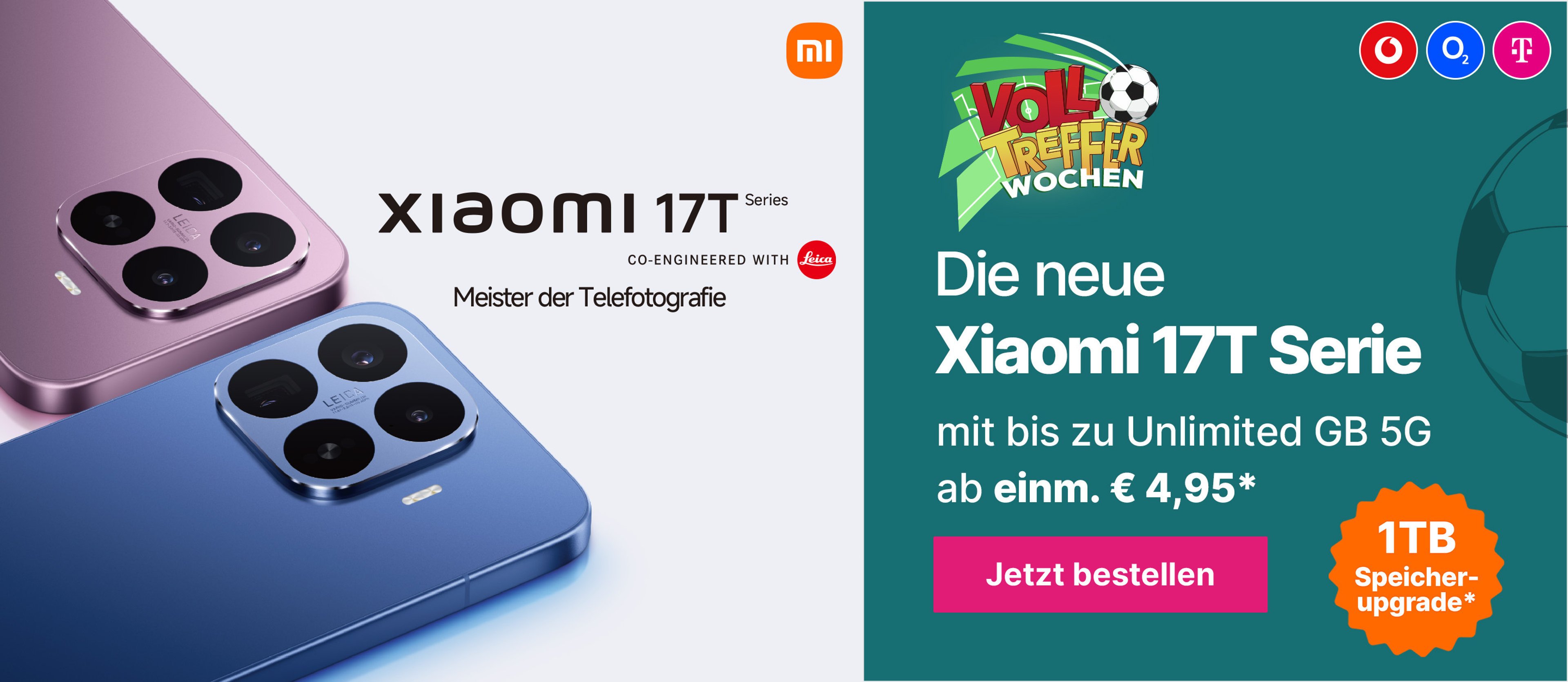Die neue Xiaomi 17T-Serie mit bis zu Unlimited GB 5G ab einm. € 1,-*