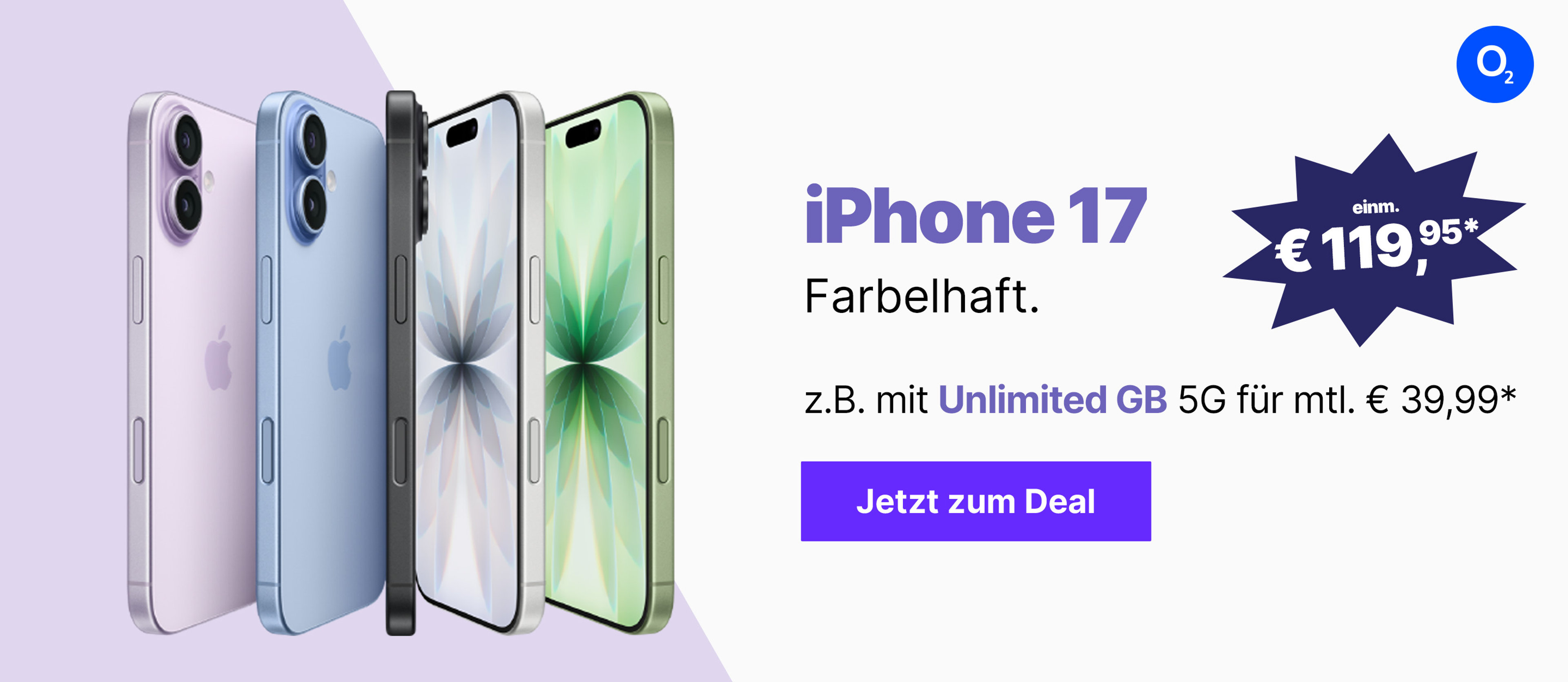 Angebote iPhone17 mit z.B. mit Unlimited GB 5G für mtl. € 39,99 und einm. €119,95*