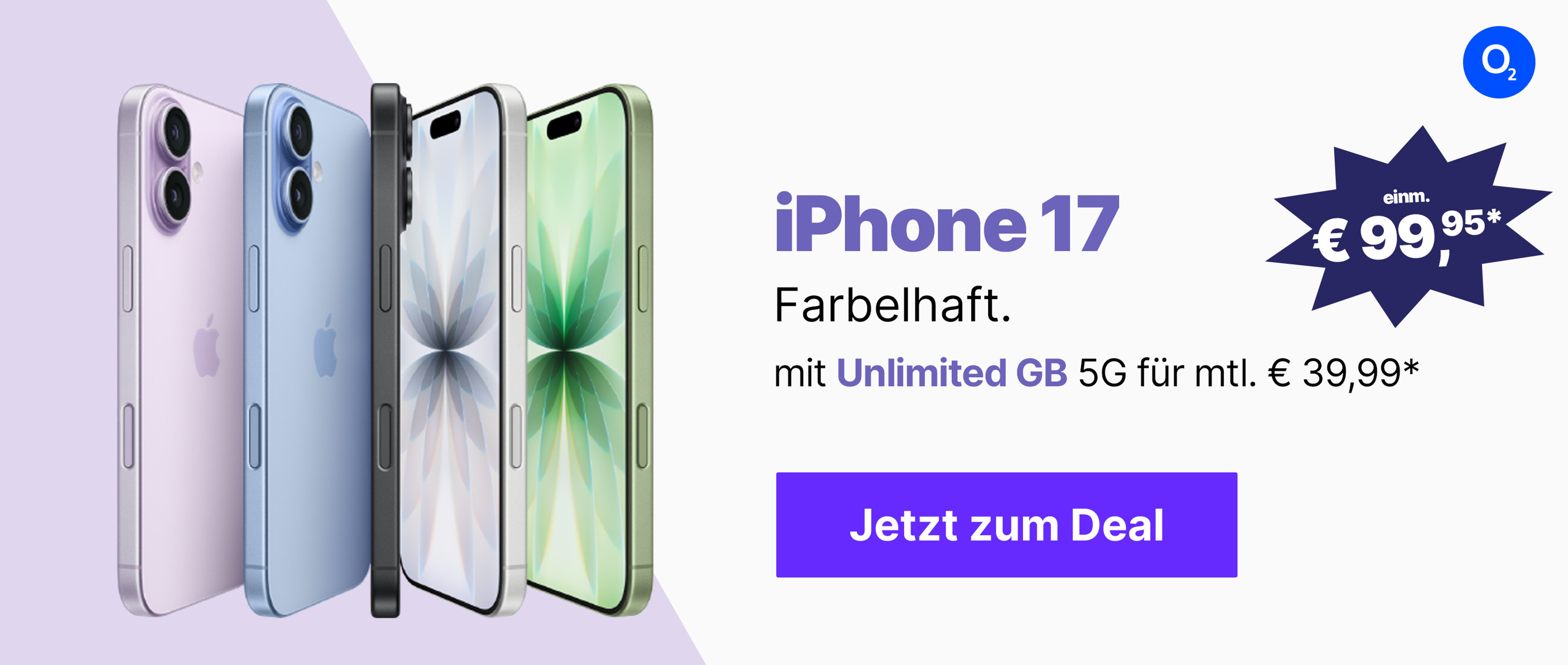 Angebote iPhone17 mit z.B. mit Unlimited GB 5G für mtl. € 39,99 und einm. €99,95*
