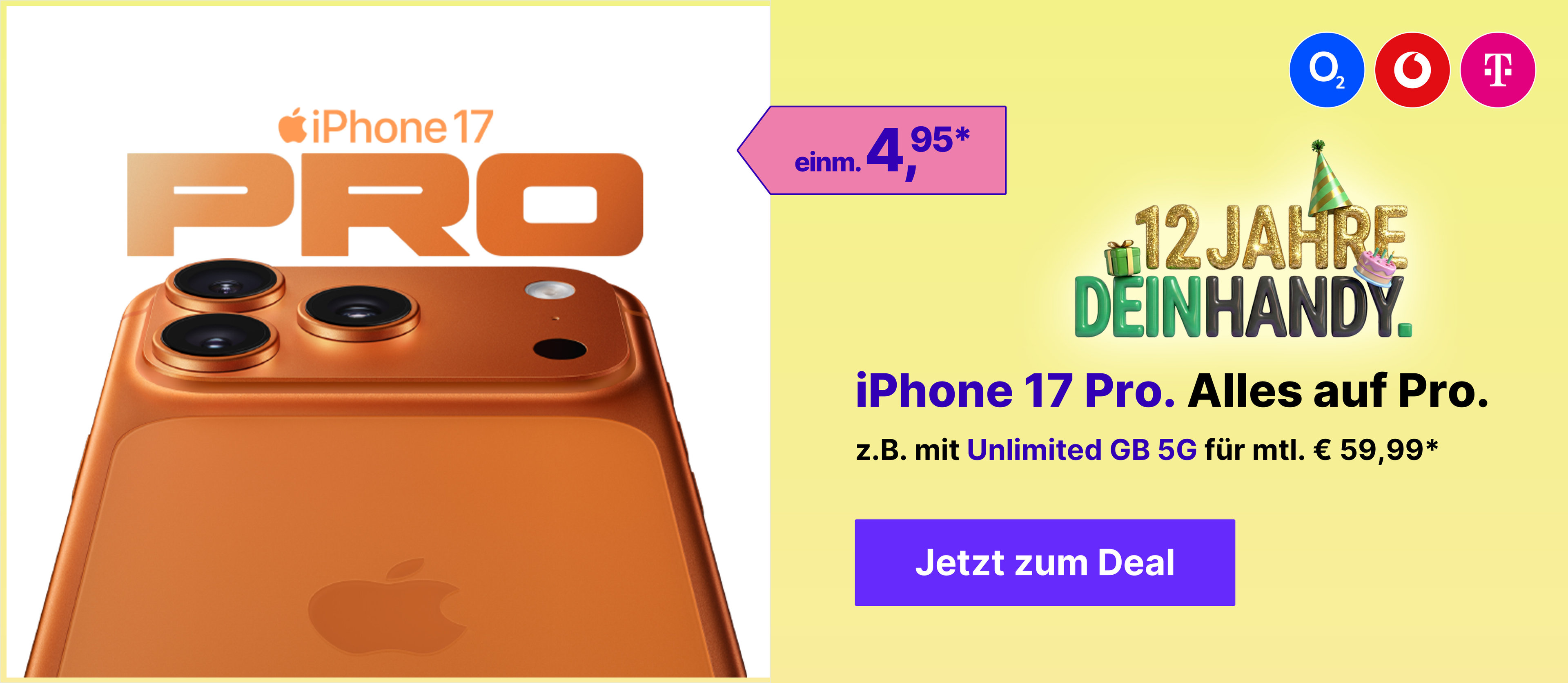 Apple iPhone 17 Pro mit Unlimited GB für mtl. € 59,99* | einm. € 9,95*
