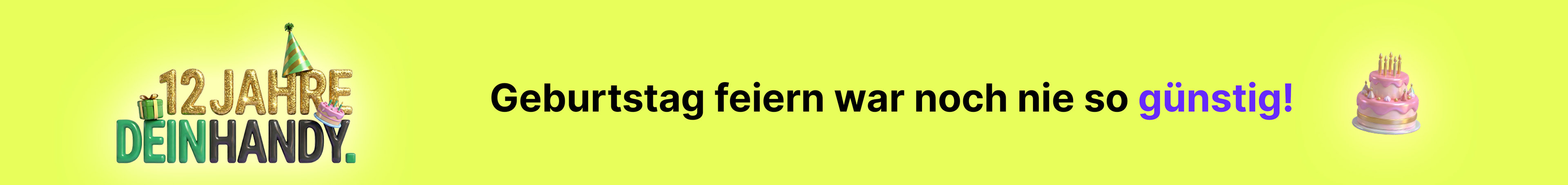 12 Jahre DEINHANDY! - Geburtstag war noch nie so günstig!