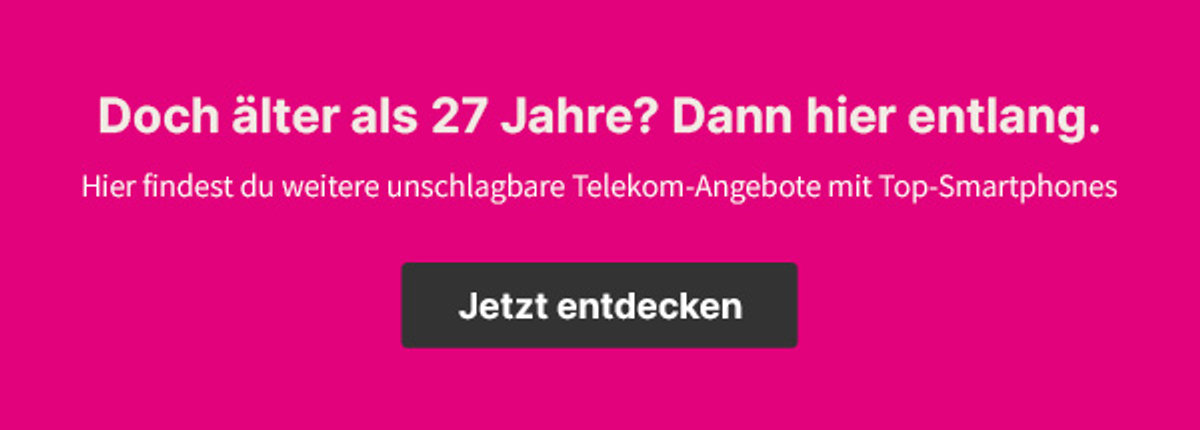 Angebote - Telekom - schmaler Banner "Doch älter als 27 Jahre?"